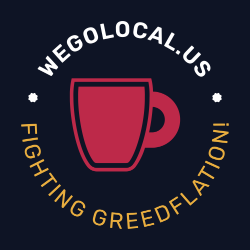 WeGoLocal.us - Fighting Greedflation!